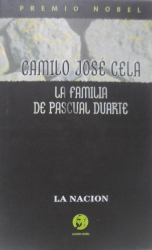 La Familia De Pascual Duarte Camilo José Cela