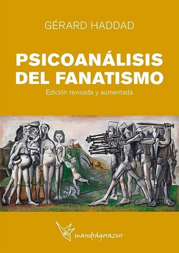 Psicoanálisis Del Fanatismo