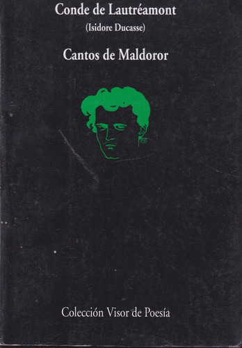 Los Cantos De Maldoror. Isidore Ducasse Conde De Lautreamont