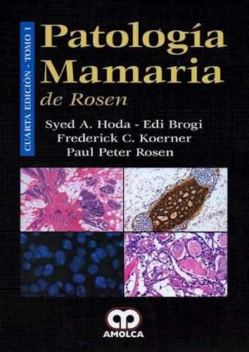 Patología Mamaria De Rosen Cuarta Edición Amolca