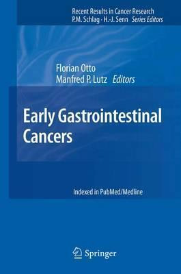 Libro Early Gastrointestinal Cancers - Florian Otto