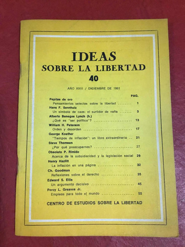 Ideas Sobre La Libertad. 40. Año Xxiii. 1981