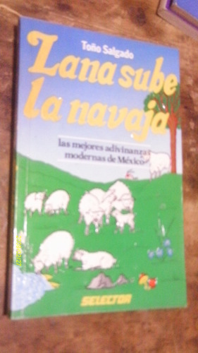 Lana Sube La Navaja , Adivinanzas , Año 2000 , Toño Salgado