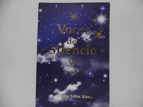 Voces Del Silencio Vi / Sophia Téllez Ríos / Solar