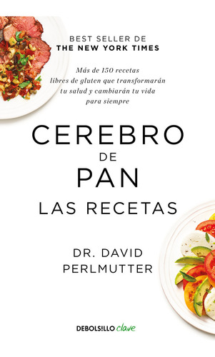 Libro Cerebro De Pan Las Recetas