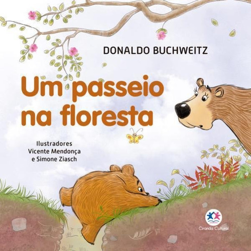 Um Passeio Na Floresta, De Buchweitz, Donaldo. Editora Ciranda Cultural, Capa Mole Em Português