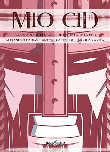 Mio Cid - Novela Grafica - Antonio Acevedo / A. Farias