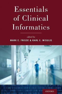 Libro Essentials Of Clinical Informatics - Mark E. Frisse