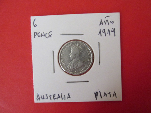 Moneda Australia 6 Pence Colonia Inglesa Plata Año 1919 
