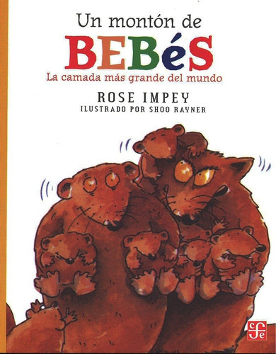 Un Montón De Bebés, De Impey, Rose. Editorial Fondo De Cultura Económica En Español