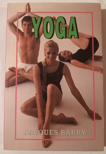 Yoga - Jacques Barry - Colección Vida Sana 