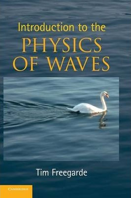 Libro Introduction To The Physics Of Waves - Tim Freegarde