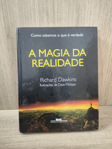 A Magia Da Realidade: Como Sabemos O Que É Verdade (Usado)