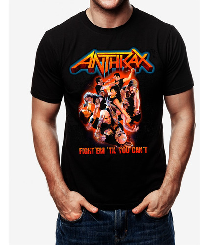 Polera Anthrax - Fight Em Til You Cant