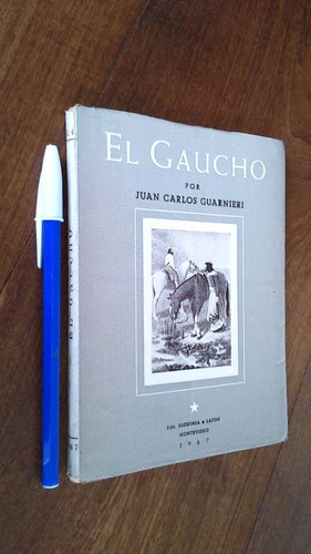 El Gaucho - Juan Carlos Guarnieri