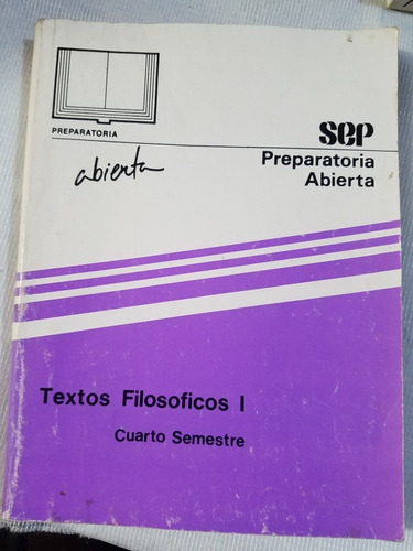 Textos Filosoficos I Cuarto Semestre Preparatoria Abierta