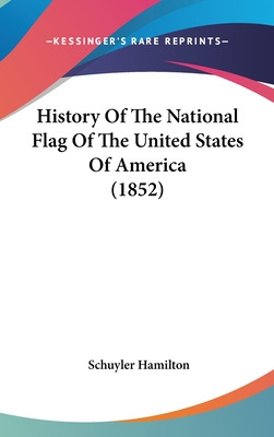 Libro History Of The National Flag Of The United States O...