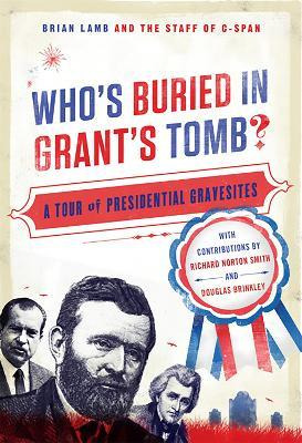 Libro Who's Buried In Grant's Tomb? - C-span