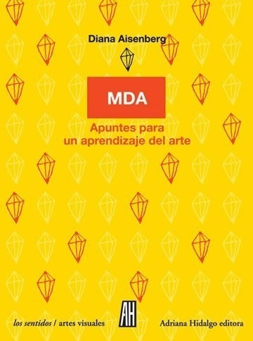 Mda- Aisenberg, Diana.- Libro Adriana Hidalgo