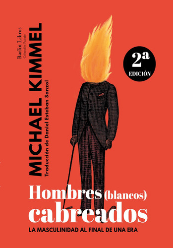 Hombres (blancos) Cabreados [2a Edición] - Kimmel  - * 