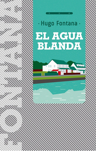 Agua Blanda, El - Hugo Fontana