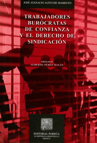 Libro Trabajadores Burocratas De Confianza Y El Derecho