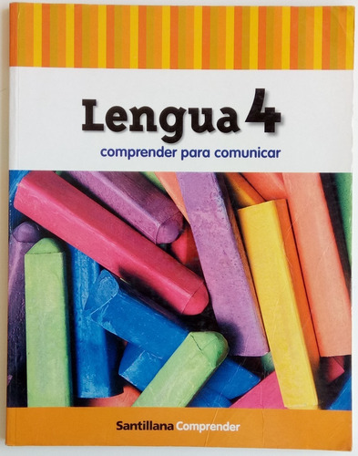 Lengua 4 Editorial Santillana Serie Comprender Libro Texto