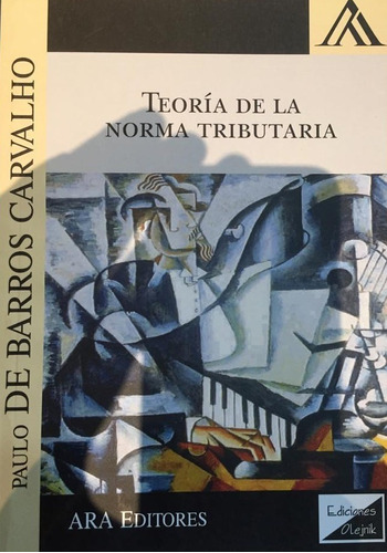 Teoría De La Norma Tributaria Barros Carvalho