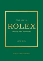 Comprar Libro Little Book Of Rolex [ Pasta Dura ] Brand, John Sims