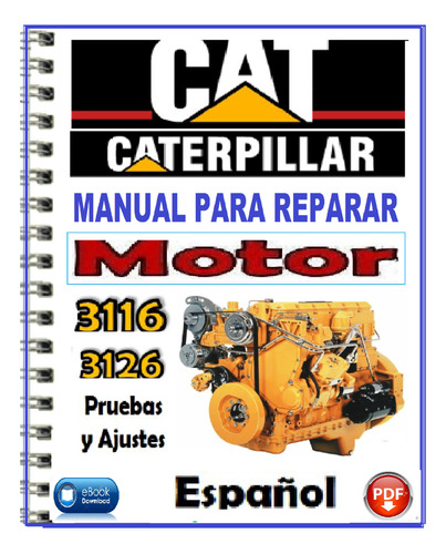 Motor Kodiac Caterpillar 3126-3116 Manual D Taller Diagrama.