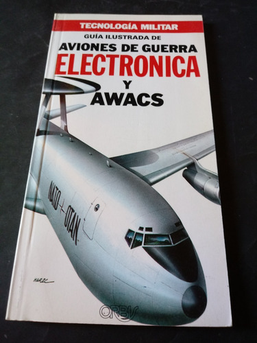 Aviones De Guerra Electronica Y Awacs  -  Tecnología Militar