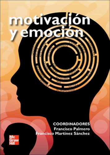 Libro Motivación Y Emoción / Francisco Palmero