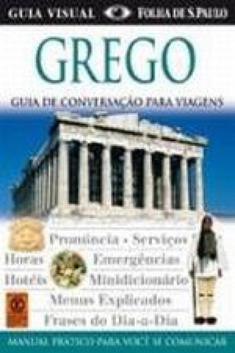 Guia De Conversacao Para Viagens - Grego, De Kindersley, Dorling. Editora Publifolha, Capa Mole, Edição 2 Em Português