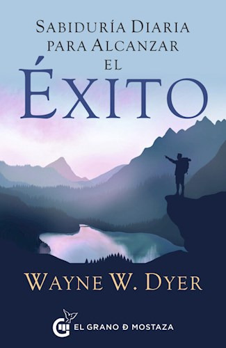 Sabiduria Diaria Para Alcanzar El Exito  - Dyer Wayne W. 
