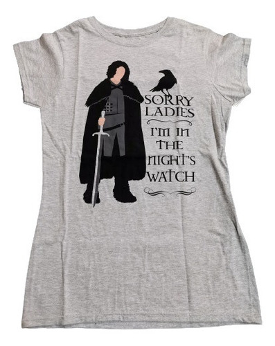 Camiseta De Jon Snow (sorry Ladies I'm On The Night's Watch)