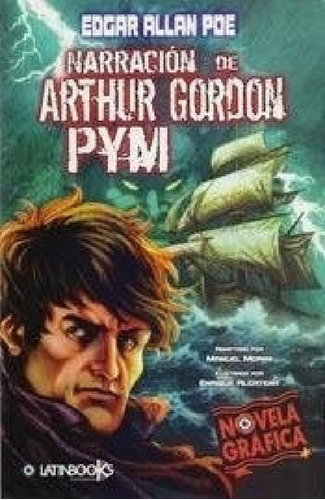 Narracion De Arthur Gordon Pym - Edgar Alan Poe