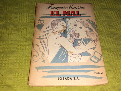 El Mal - François Mauriac - Losada