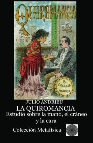 Libro La Quiromancia. Estudio Sobre Mano, Cráneo Y