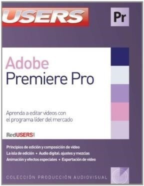 Libro Adobe Premiere Pro De Daniel Benchimol