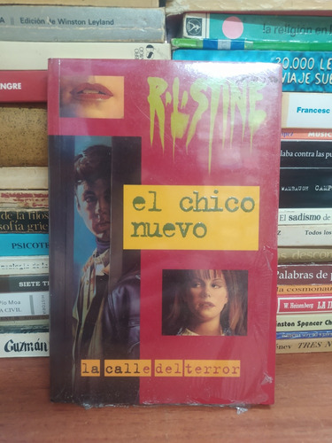 El Chico Nuevo (la Calle Del Horror) - R. L. Stine