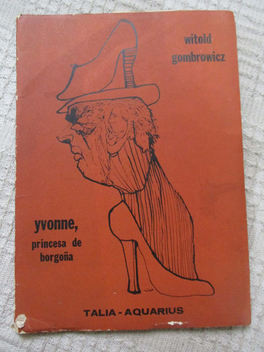 Witold Gombrowicz - Yvonne, Princesa De Borgoña