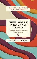 Libro The Zen Buddhist Philosophy Of D. T. Suzuki : Stren...