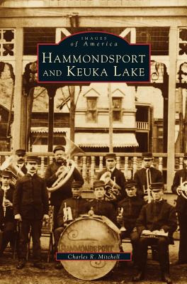 Libro Hammondsport And Keuka Lake - Mitchell, Charles R.