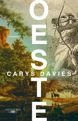 Oeste, de Davies, Carys. Editora Schwarcz SA, capa mole em português, 2018