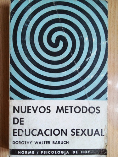 Nuevos Metodos De Educacion Sexual Dorothy Baruch A99