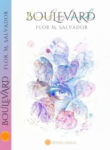 Libro Boulevard - Flor M. Salvador - Editorial Naranja