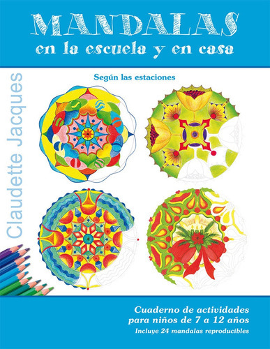 Mandalas, En La Escuela Y En Casa, De Claudette Jacques. Editorial Picarona, Tapa Blanda, Edición 1 En Español