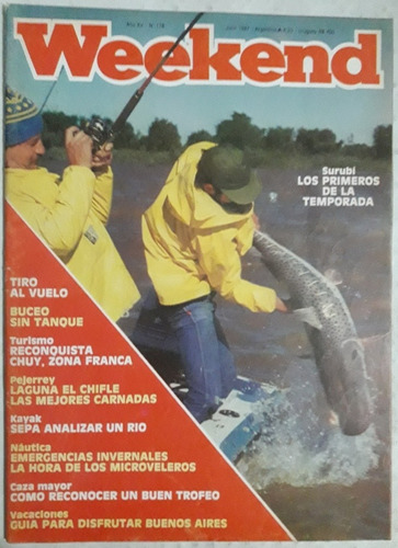 Revista Weekend N° 178 Julio 1987 Caza Pesca Armas Nautica 