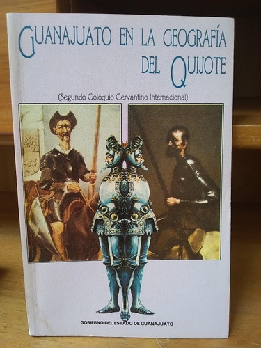 Guanajuato En La Geografia Del Quijote. 