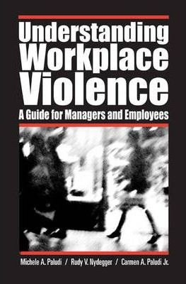 Libro Understanding Workplace Violence : A Guide For Mana...